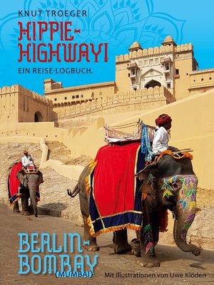 cover image of Hippie-Highway! Ein Reise-Logbuch